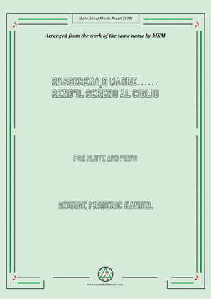 Book cover for Handel-Rasserena, o Madre…Rend'il sereno al ciglio,for Flute and Piano
