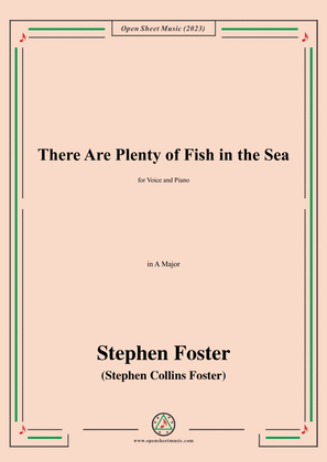 S. Foster-There Are Plenty of Fish in the Sea,in A Major