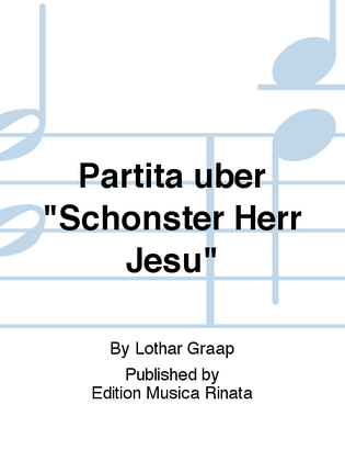Partita uber "Schonster Herr Jesu"
