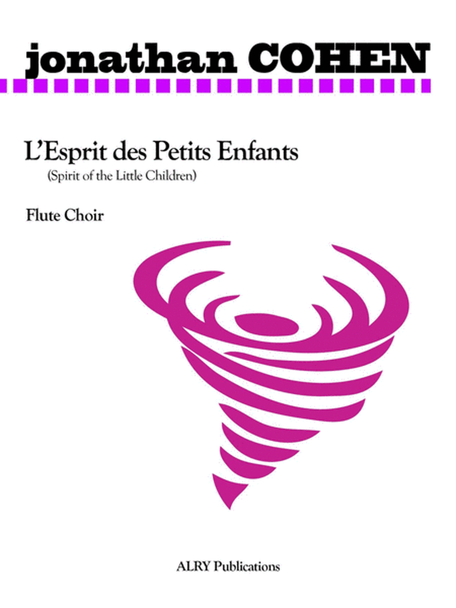 L'Esprit des Petits Enfants for Flute Choir