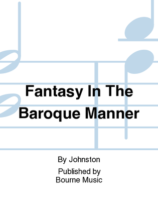 Fantasy In The Baroque Manner