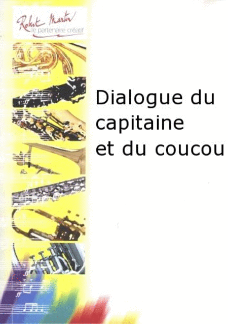 Dialogue du capitaine et du coucou