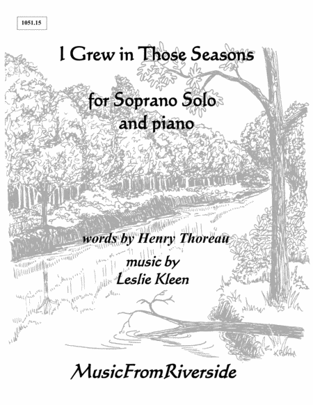 I Grew In Those Seasons for Soprano Solo and Piano