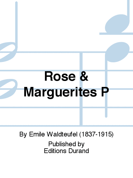 Rose & Marguerites P