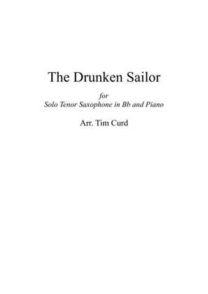Book cover for The Drunken Sailor. For Solo Tenor Saxophone and Piano