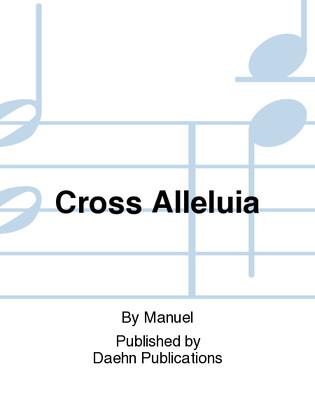 Cross Alleluia