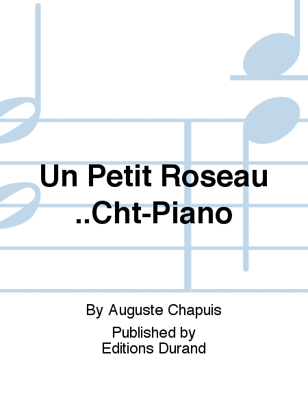 Un Petit Roseau..Cht-Piano