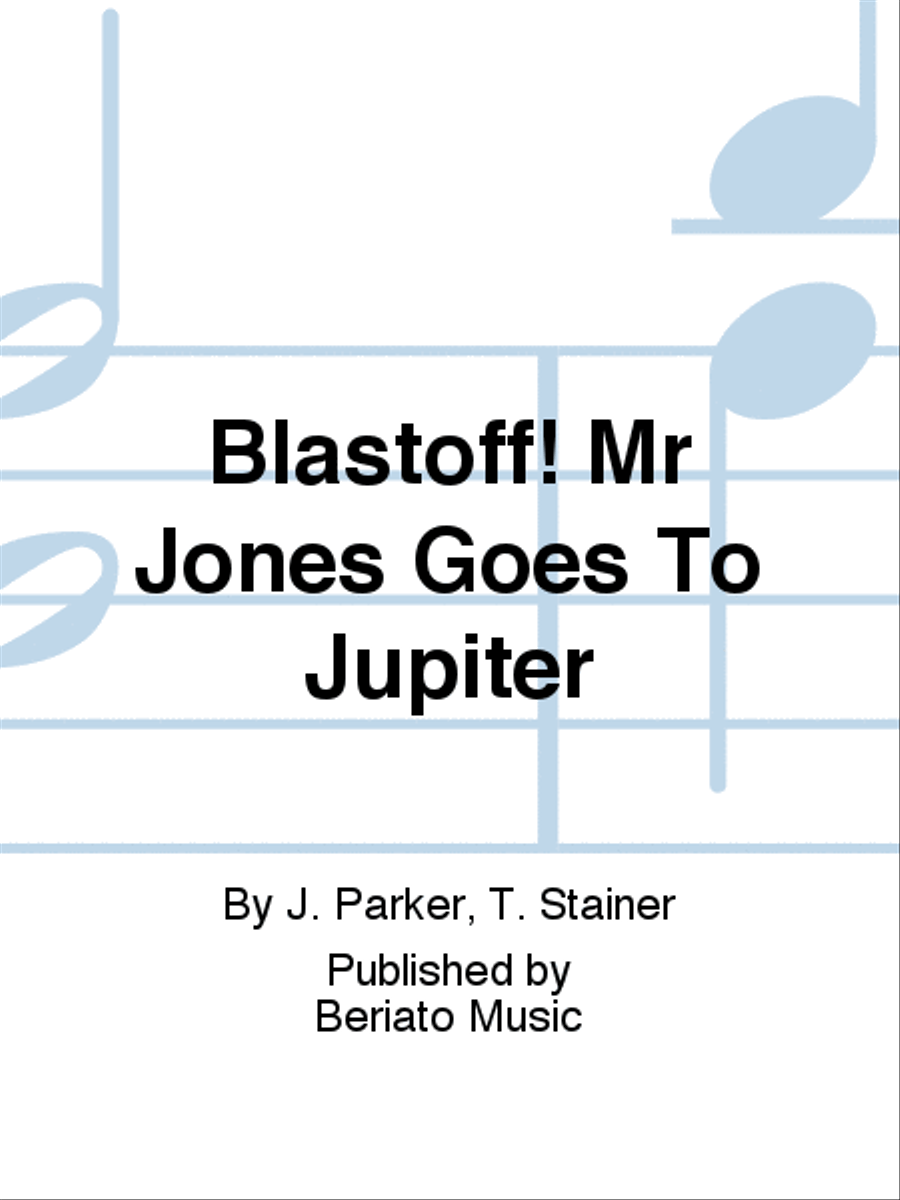 Blastoff! Mr Jones Goes To Jupiter Piano, Vocal, Guitar scores gallery preview page 1