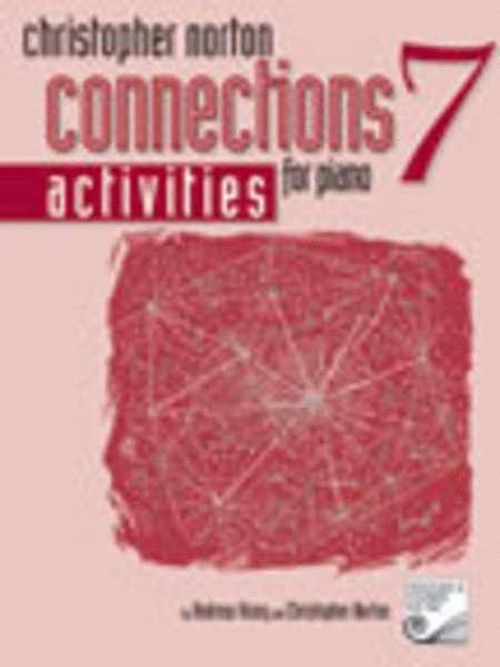 Connections For Piano Activities Book 7