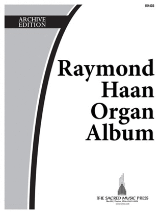 Book cover for Raymond Haan: Organ Album
