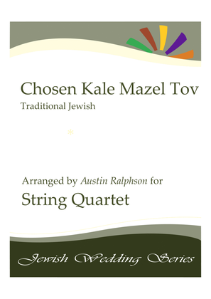 Book cover for Chosen Kale Mazel Tov חתן וכלה ברכות (Jewish Wedding) - string quartet