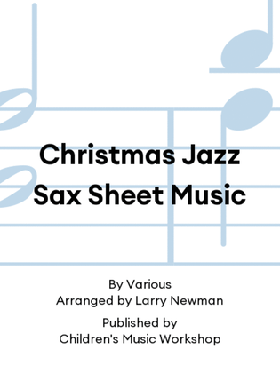 Christmas Jazz Sax Sheet Music