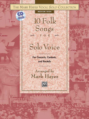 Book cover for The Mark Hayes Vocal Solo Collection -- 10 Folk Songs for Solo Voice
