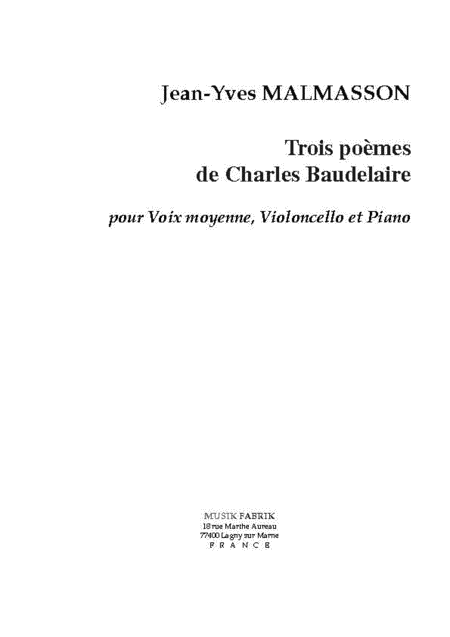 Trois Melodies sur des Poemes de Baudelaire