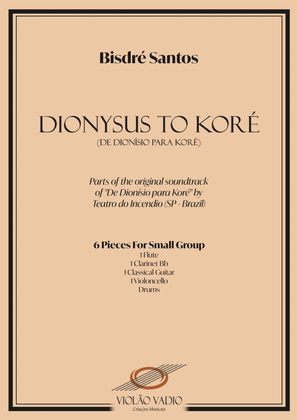 From Dionysus to Koré (Complete Soundtrack) 6 pieces