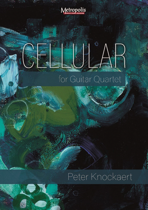 Cellular for Guitar Quartet