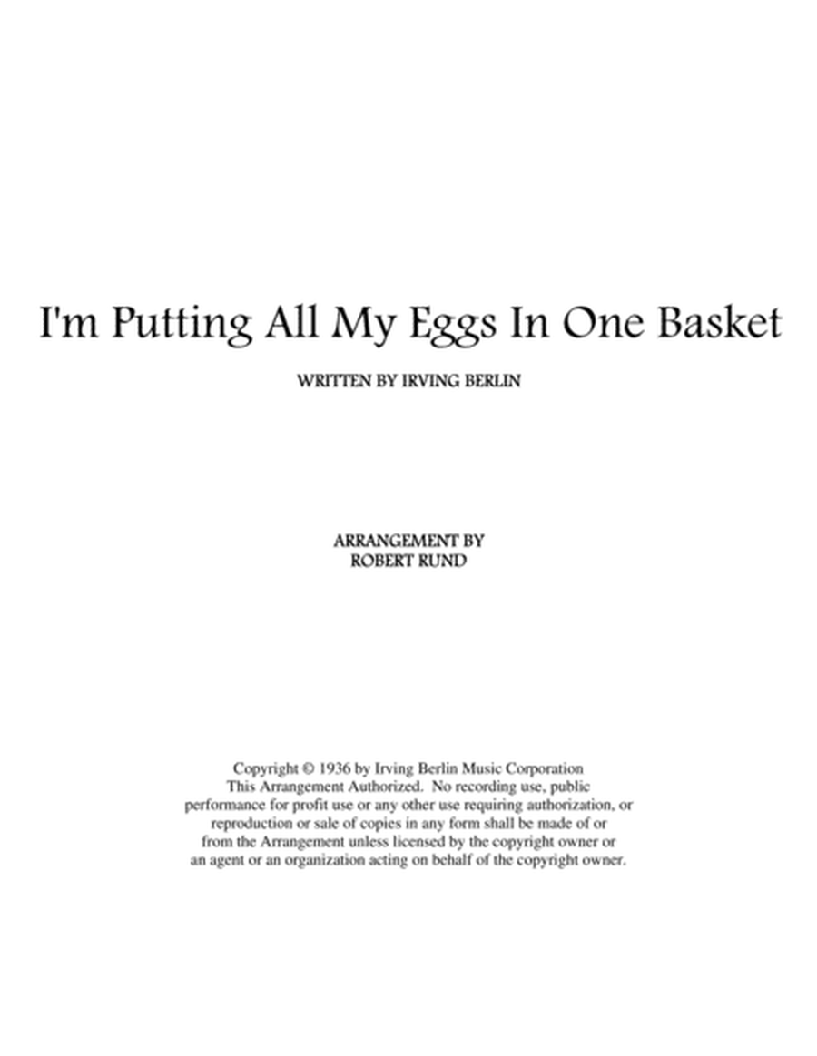 I'm Putting All My Eggs In One Basket image number null
