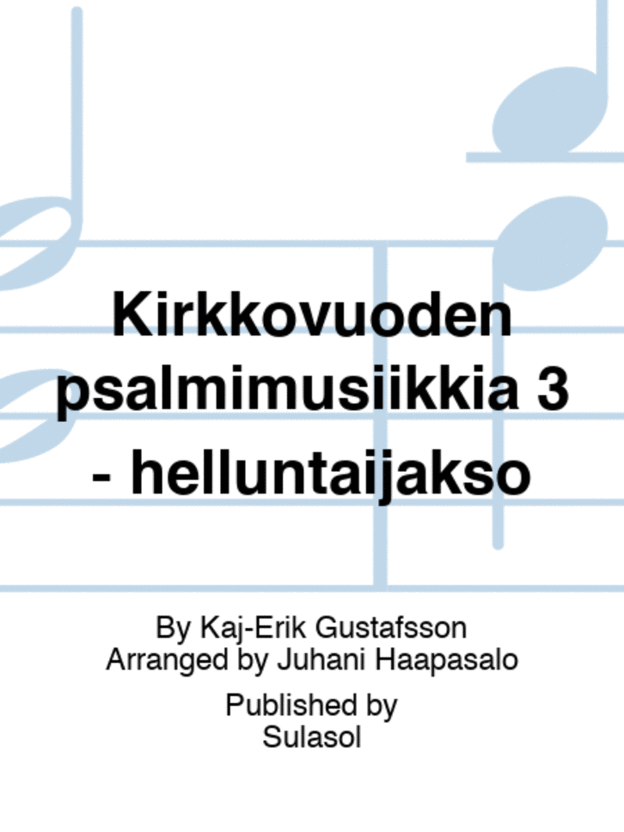 Kirkkovuoden psalmimusiikkia 3 - helluntaijakso Choir scores gallery preview page 1