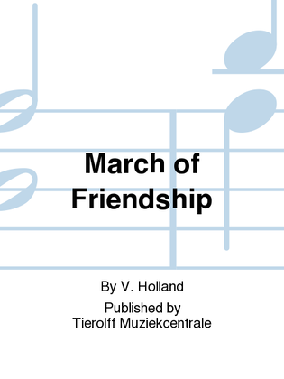 March Of Friendship