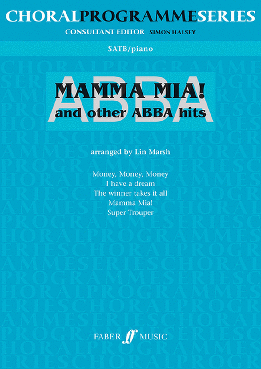 ABBA -- Mamma Mia and Other ABBA Hits