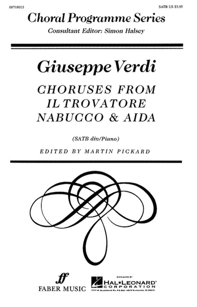 Choruses from Il Trovatore, Nabucco & Aida (Collection)