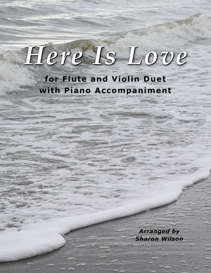 Here Is Love (Flute and Violin Duet with Piano Accompaniment) Flute scores gallery preview page 1