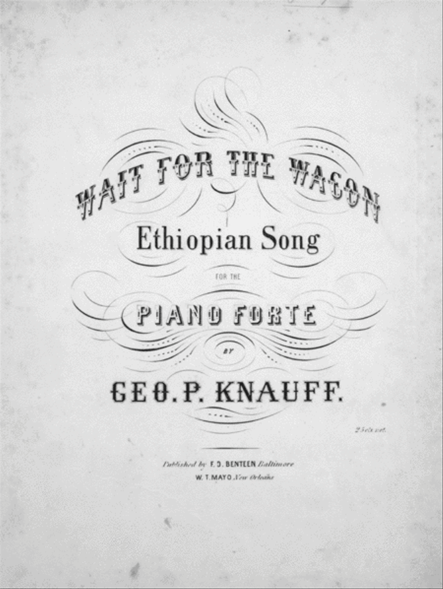 Wait for the Wagon. Ethiopian Song for the Piano Forte Voice scores gallery preview page 1