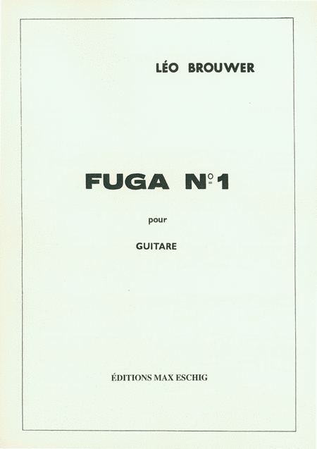 Leo Brouwer
: Fugue No. 1