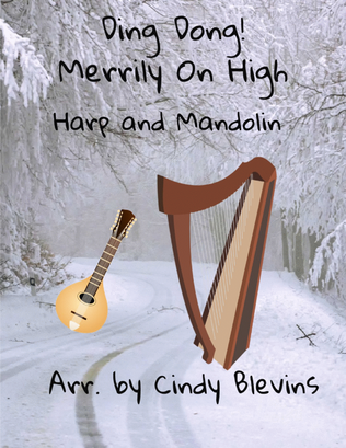 Ding Dong! Merrily On High, Harp and Mandolin