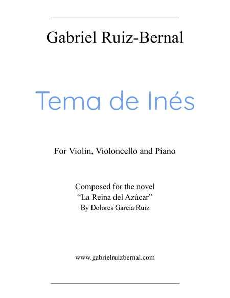 TEMA DE INES. From "La Reina del Azúcar" for violin, cello and piano image number null