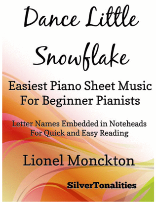 Dance Little Snowflake Easiest Piano Sheet Music for Beginner Pianists