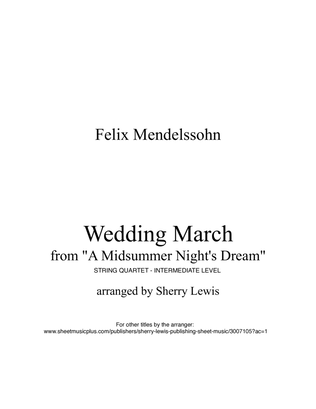 WEDDING MARCH by Mendelssohn, String Quartet, Intermediate Level for 2 violins, viola and cello
