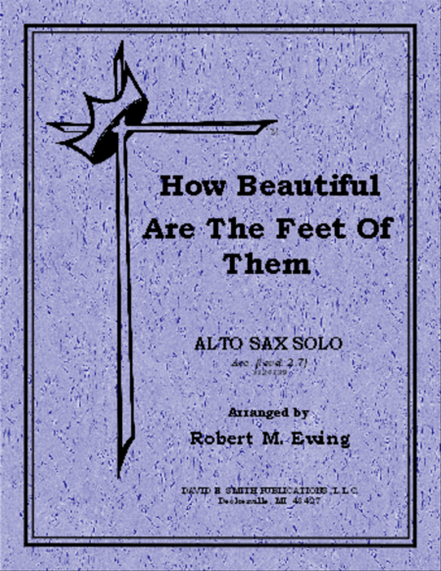 How Beautiful Are The Feet