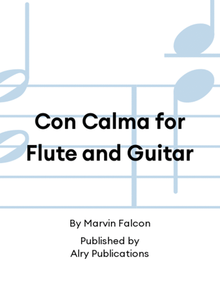 Con Calma for Flute and Guitar