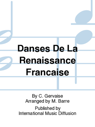 Danses De La Renaissance Francaise