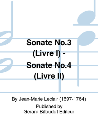 Sonate No. 3 (Livre I) - Sonate No. 4 (Livre Ii)