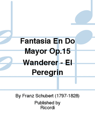Fantasia En Do Mayor Op.15 Wanderer - El Peregrin