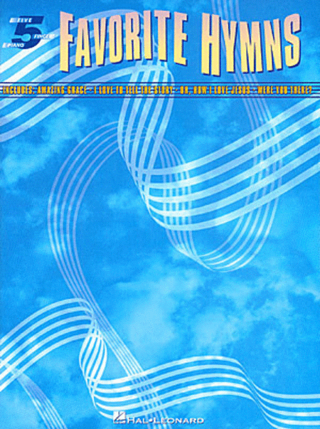Favorite Hymns For Five Finger Piano