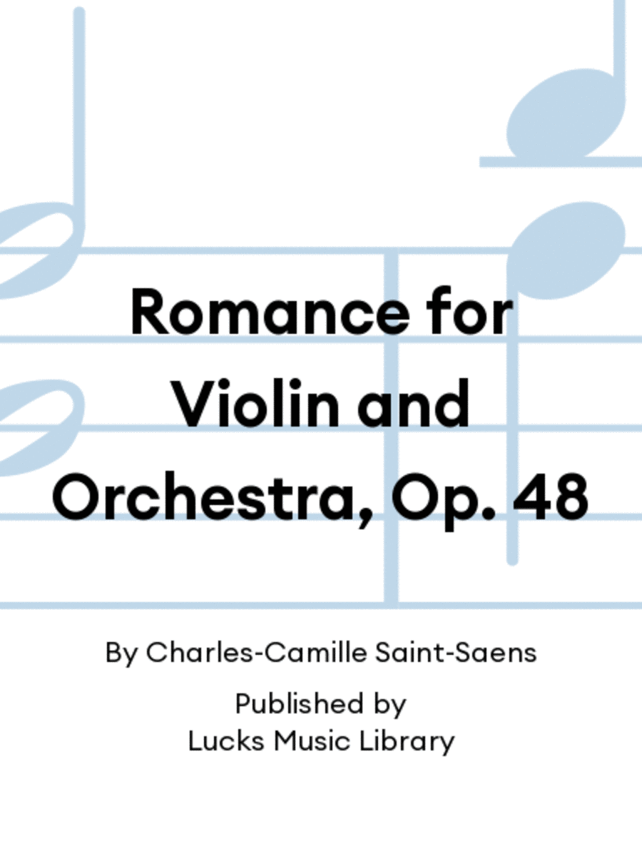 Romance for Violin and Orchestra, Op. 48