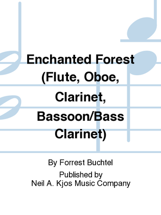Book cover for Enchanted Forest (Flute, Oboe, Clarinet, Bassoon/Bass Clarinet)
