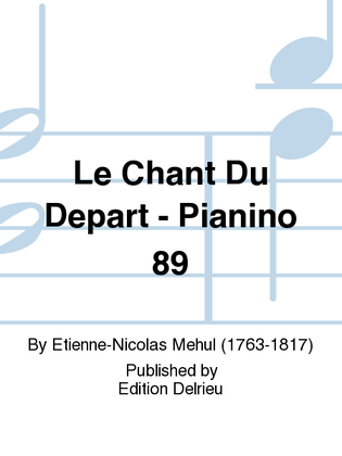 Le Chant Du Depart - Pianino 89