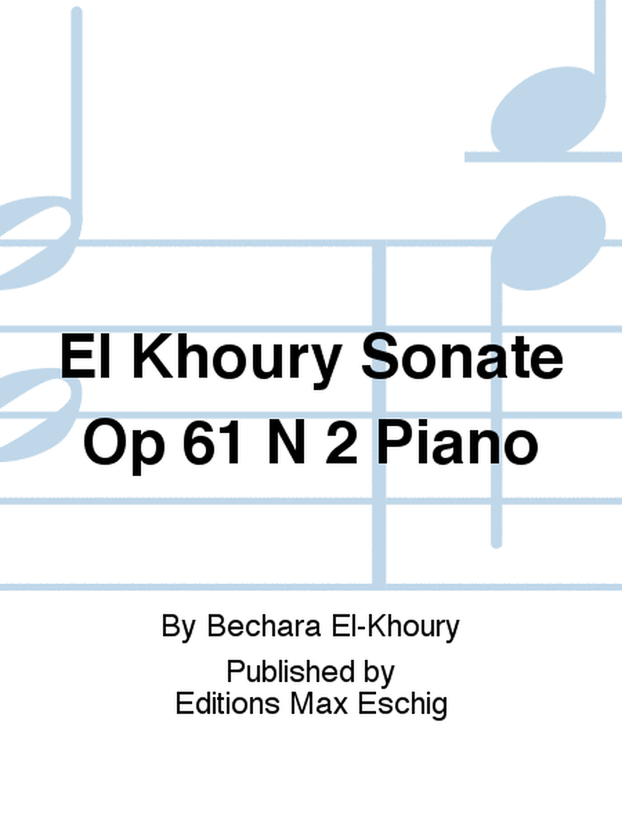 El Khoury Sonate Op 61 N 2 Piano