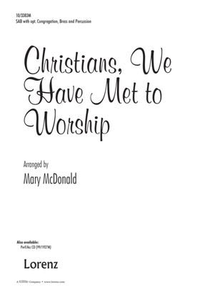 Christians, We Have Met to Worship