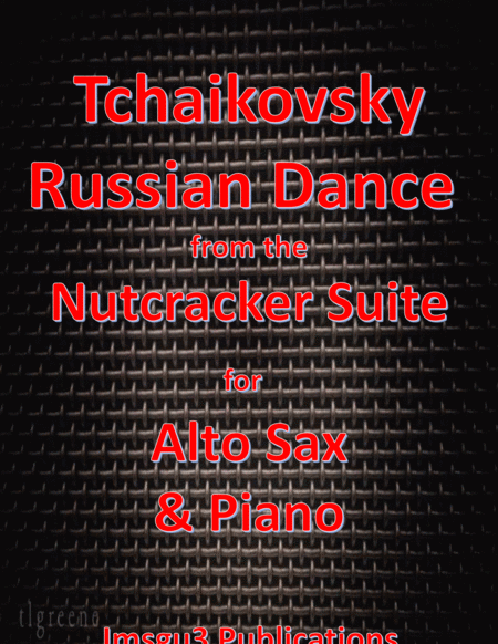 Tchaikovsky: Russian Dance from Nutcracker Suite for Alto Sax & Piano image number null