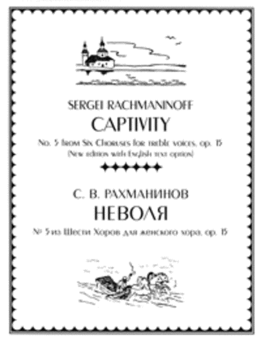 Captivity (No. 5 from Six Choruses, op. 15) (with English text) image number null