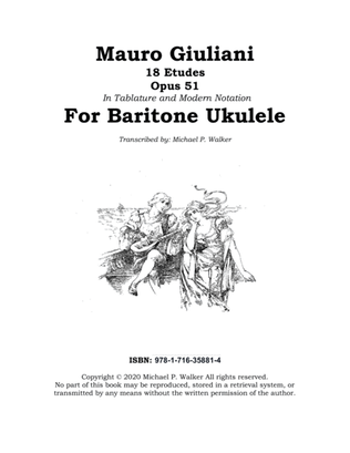 Mauro Giuliani: 18 Etudes Opus 51 In Tablature and Modern Notation For Baritone Ukulele