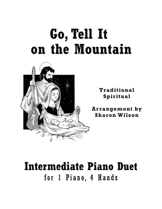 Go, Tell It on the Mountain (Intermediate Piano Duet - 1 Piano, 4 Hands)