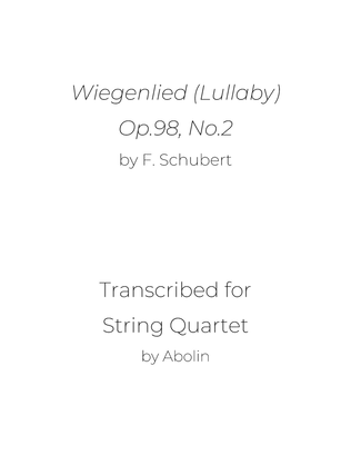 Book cover for Schubert: Wiegenlied (Lullaby), Op.98, No.2 - String Quartet
