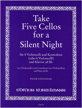 Book cover for Take five cellos for a silent night für 5 celli and double bass