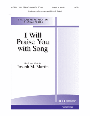 I Will Praise You with Song